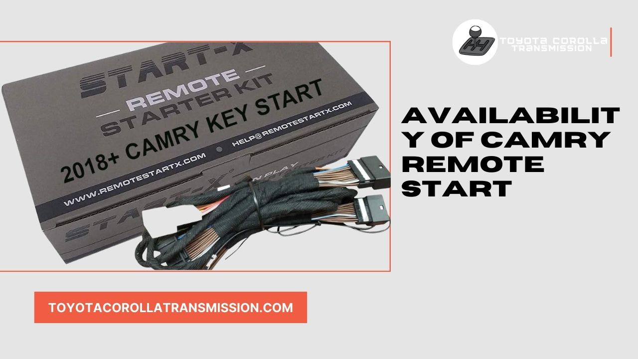 Availability of Camry Remote Start