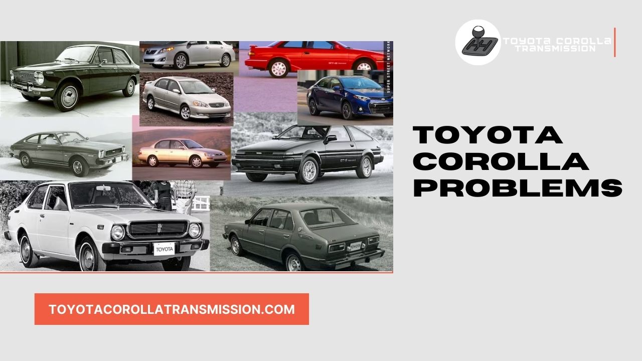 Common Toyota Corolla Problems 