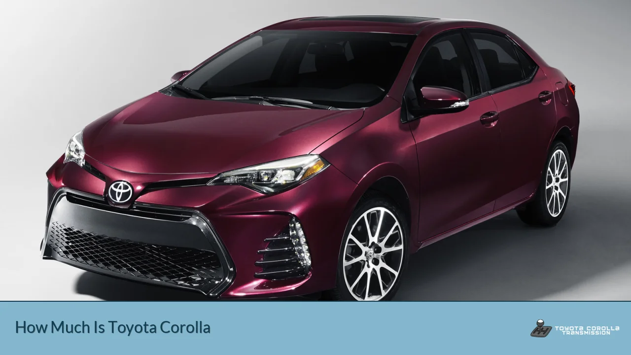 How Much Is Toyota Corolla