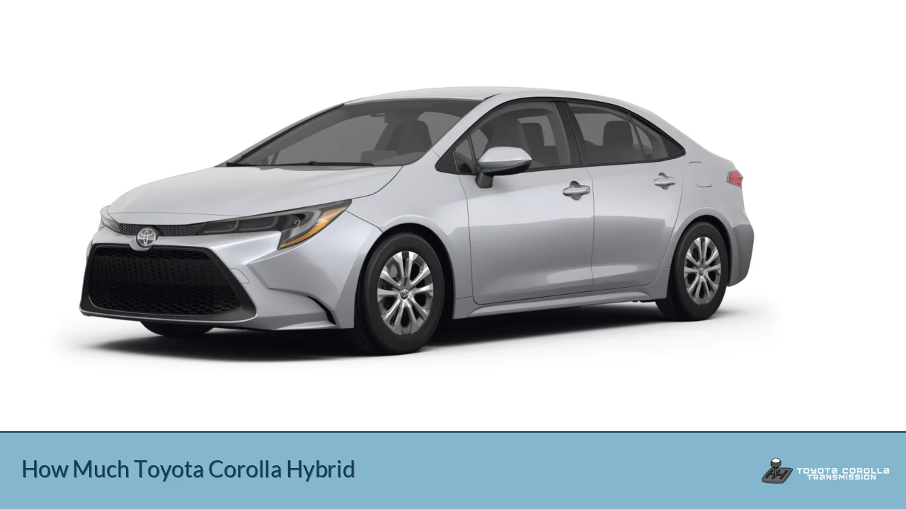 How Much Toyota Corolla Hybrid