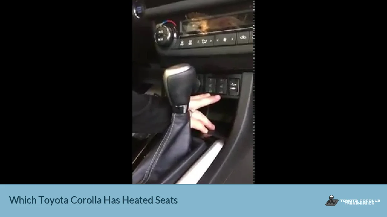 Which Toyota Corolla Has Heated Seats