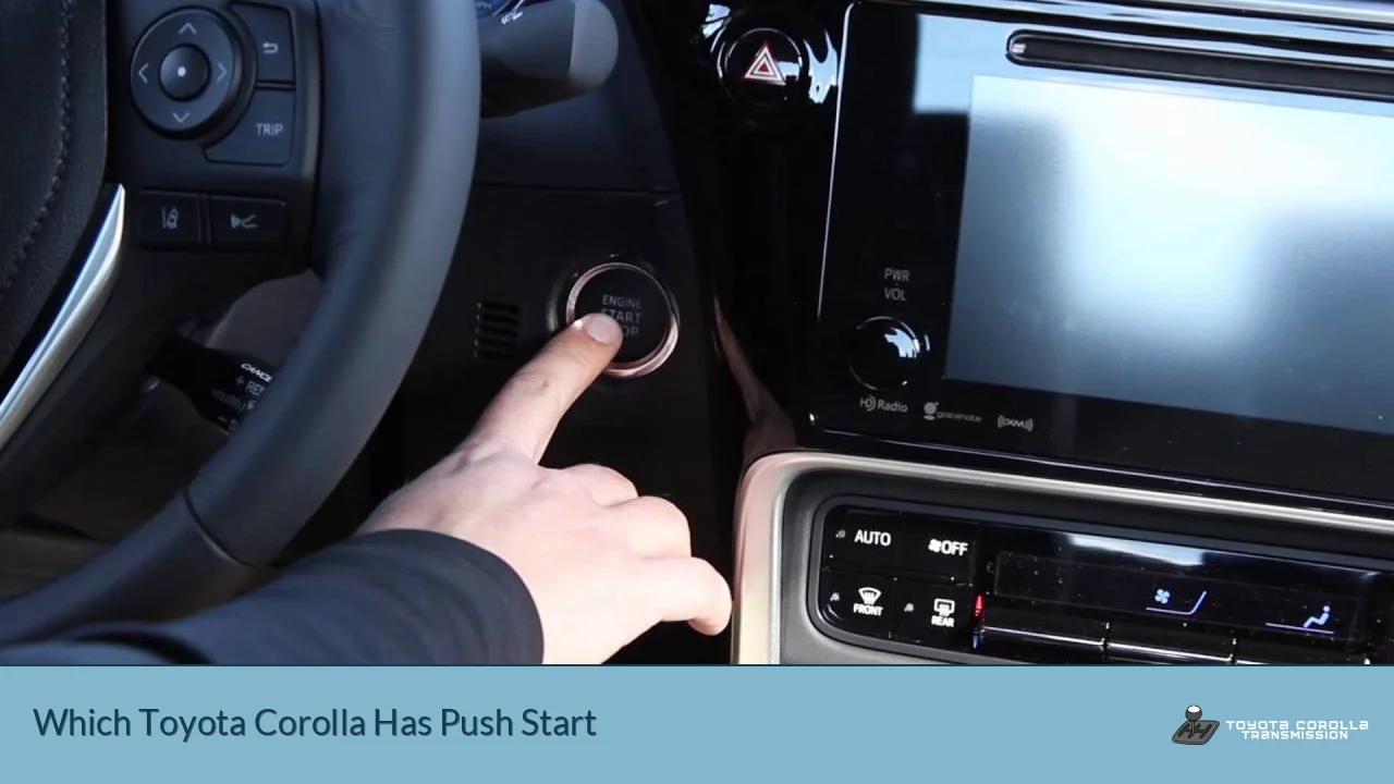 Which Toyota Corolla Has Push Start